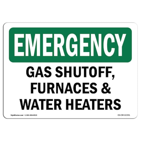 Signmission OSHA EMERGENCY, 7" H, 10" W, Alum, 10" W, 7" H, Landscape, Gas Shutoff Furnaces & Water Heaters OS-EM-A-710-L-10391
